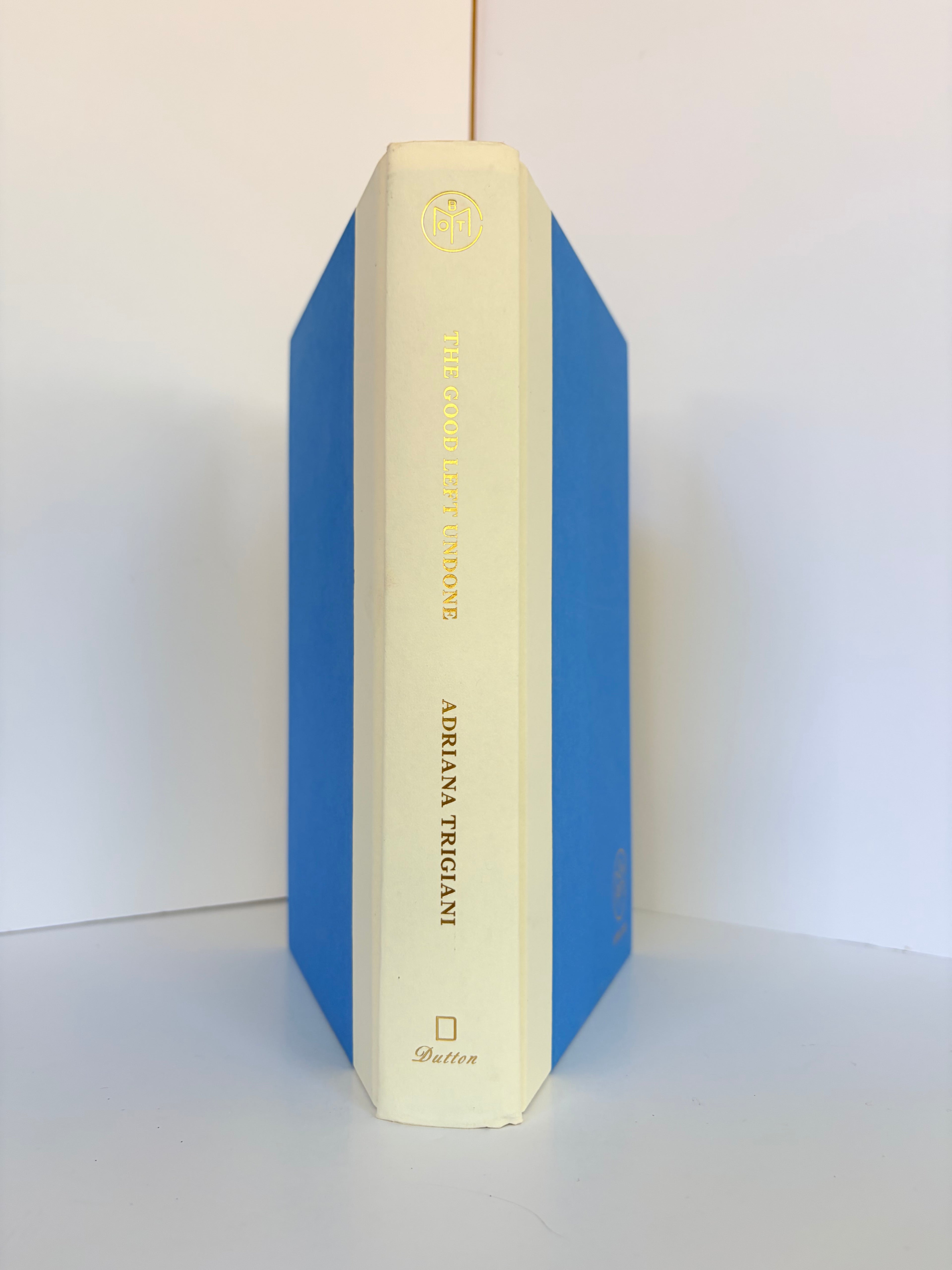 The Good Left Undone by Adriana Trigiani (2022, Book of the Month)