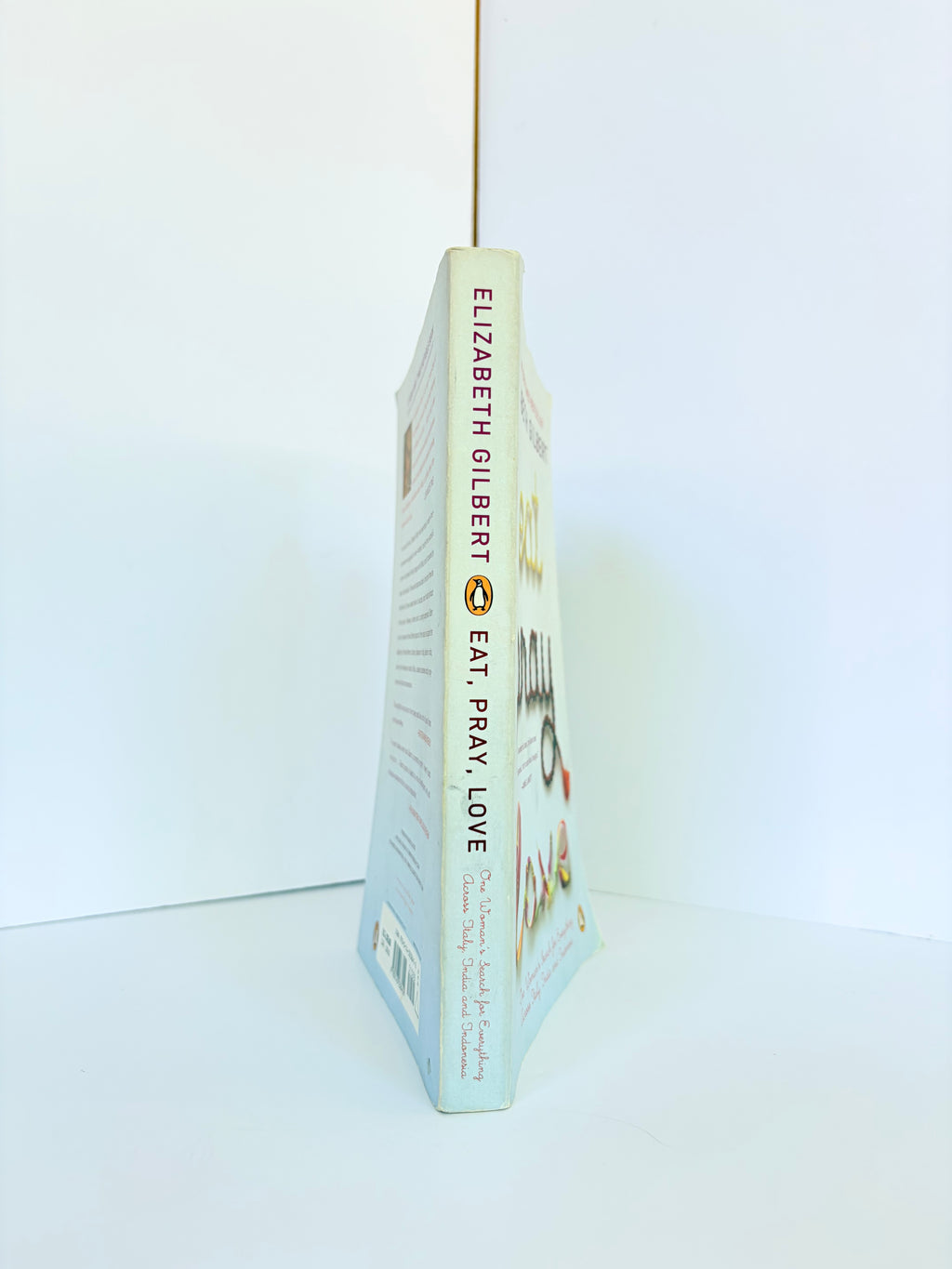 Eat Pray Love by Elizabeth Gilbert (2007, First edition)