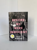 Before We Were Innocent by Ella Berman (2023, Reese's Book Club)