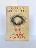 The Grass Crown (Masters of Rome #2) by Colleen McCullough (1991, First edition)