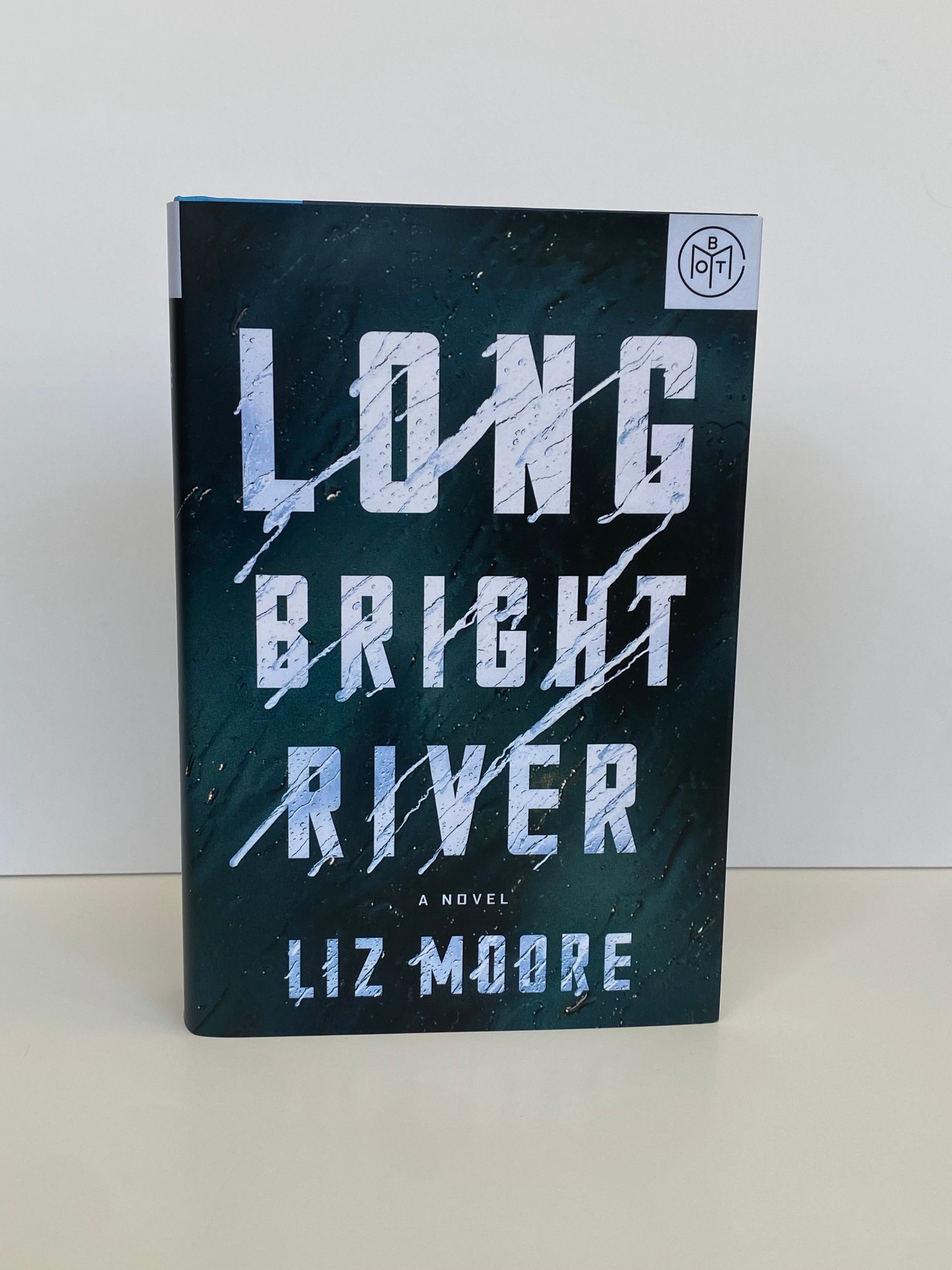 Long Bright River by Liz Moore (2019, Book of the Month)