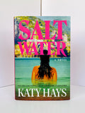 Saltwater: A Novel by Katy Hays (2025, Hardcover)