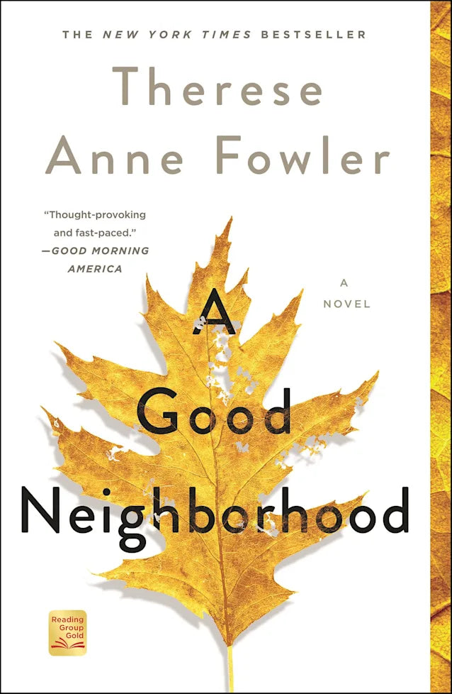 A Good Neighborhood by Therese Anne Fowler (2020, Hardcover)