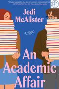 An Academic Affair by Jodi McAlister (2025, Book of the Month)