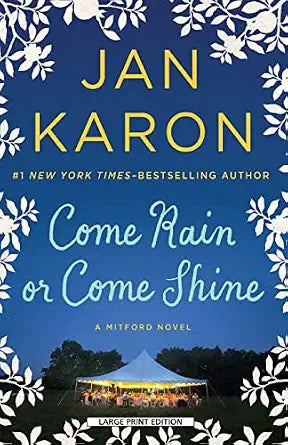 Come Rain or Come Shine by Jan Karon (2015, Hardcover)