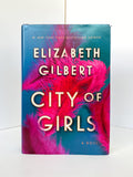 City of Girls by Elizabeth Gilbert (2019, Hardcover)