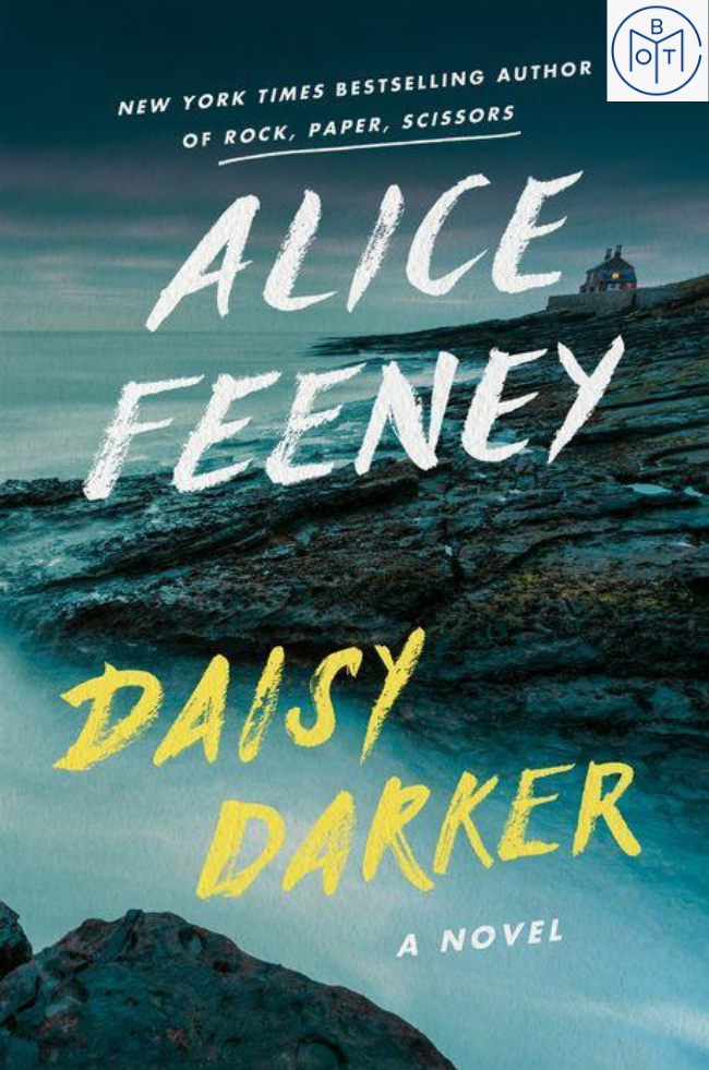 Daisy Darker by Alice Feeney (2022, Book of the Month)