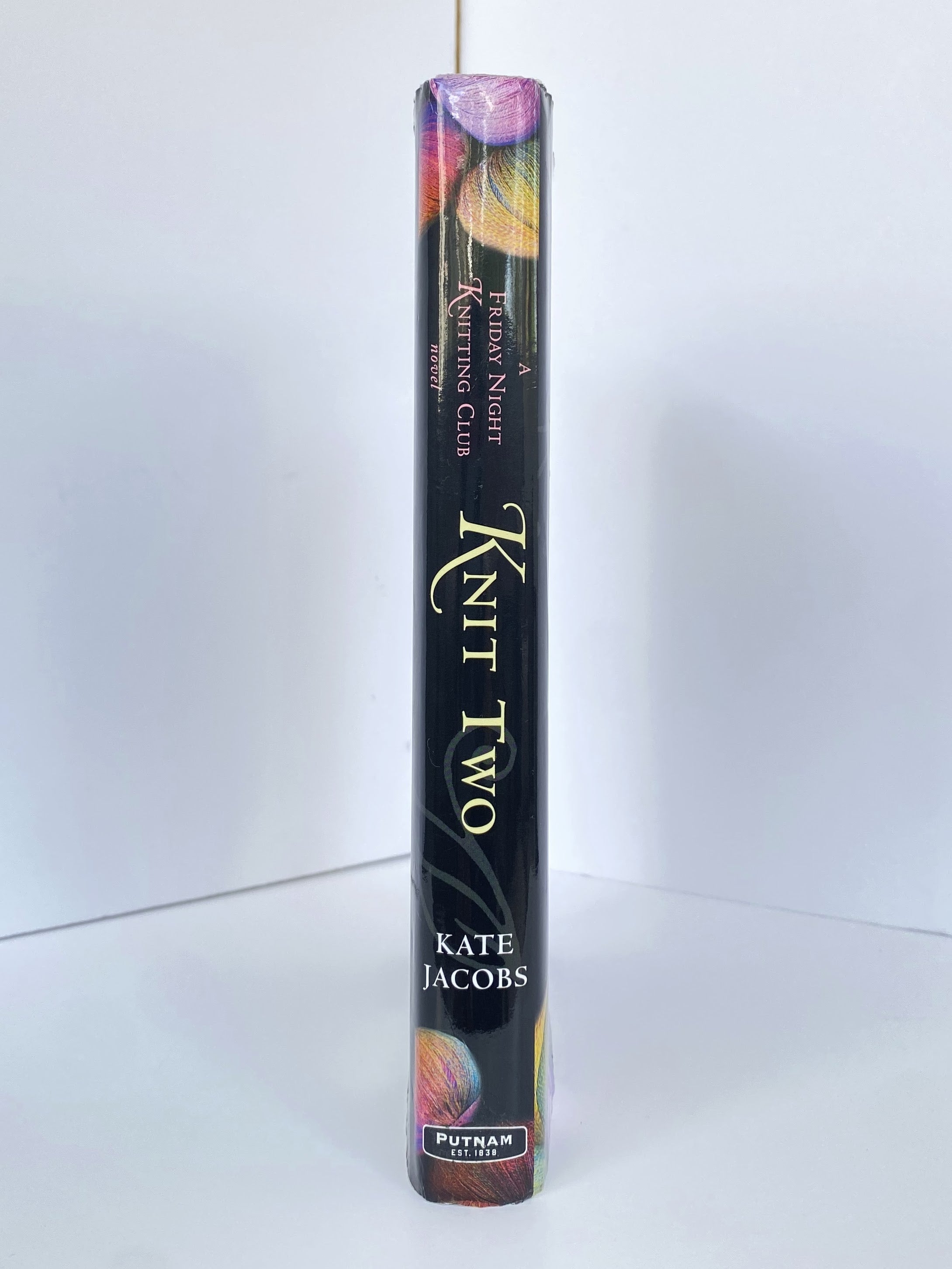 Knit Two (Friday Night Knitting Club #2) by Kate Jacobs (2008, Hardcover)