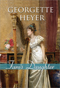 Faro's Daughter by Georgette Heyer (2008, Trade Paperback)