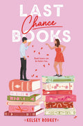 Last Chance Books by Kelsey Rodkey (2021, Hardcover)