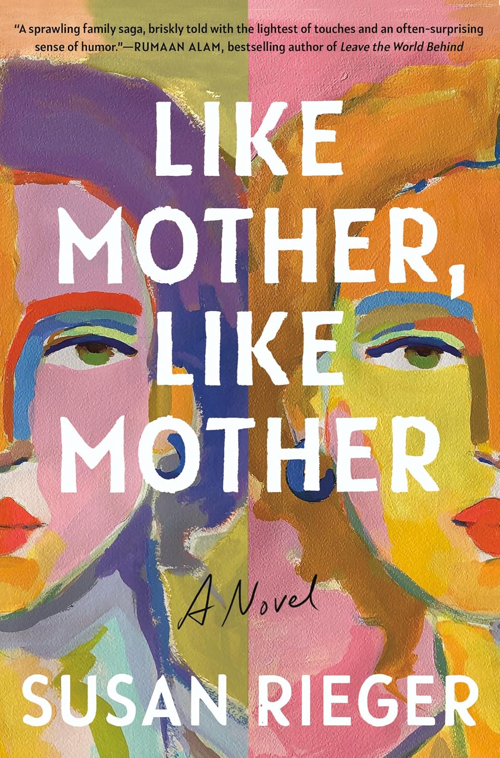 Like Mother, Like Mother by Susan Rieger (2024, Hardcover)