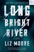 Long Bright River by Liz Moore (2019, Book of the Month)