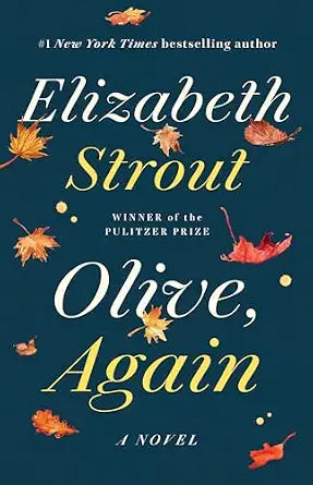 Olive, Again (Olive Kitteridge #2) by Elizabeth Strout (2019, First edition)
