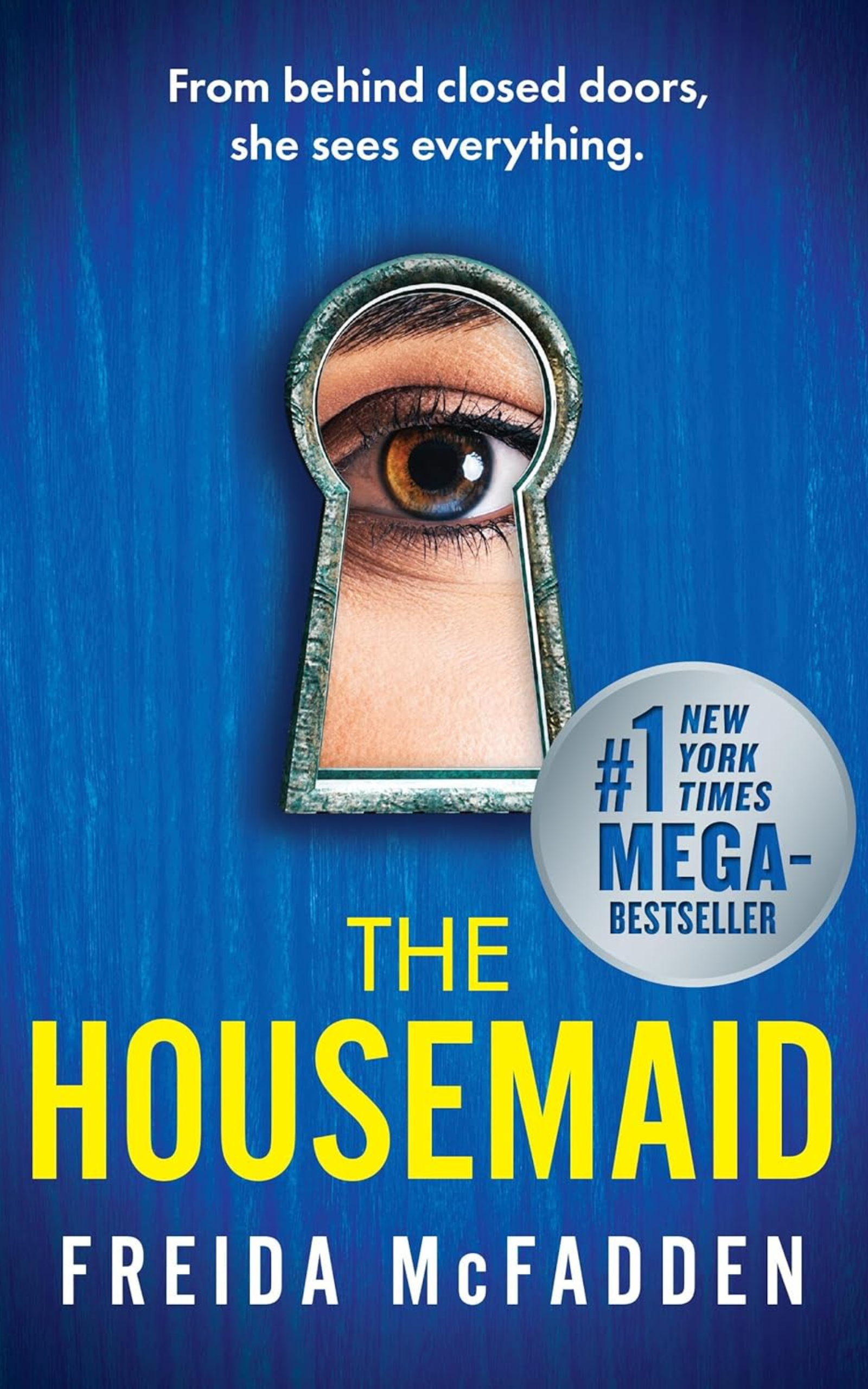 The Housemaid (The Housemaid #1) by Freida McFadden