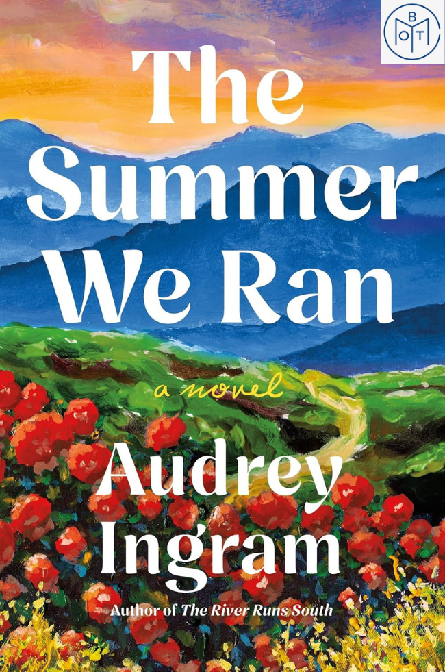 The Summer We Ran by Audrey Ingram (2025, Book of the Month)
