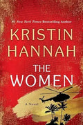 The Women by Kristin Hannah (2024, First edition)