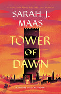 Tower of Dawn (Throne of Glass #6) by Sarah J. Maas (2023, Reprint)