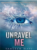 Unravel Me (Shatter Me #2) by Tahereh Mafi (2013, Paperback)