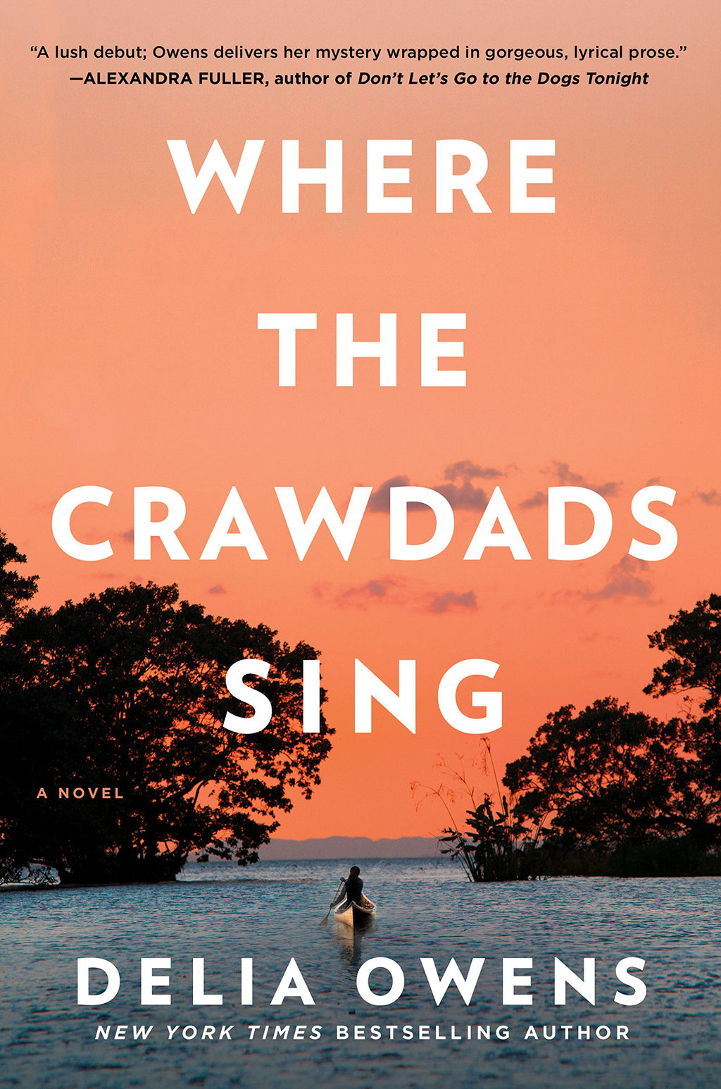 Where the Crawdads Sing by Delia Owens (2018, Reese's Book Club)